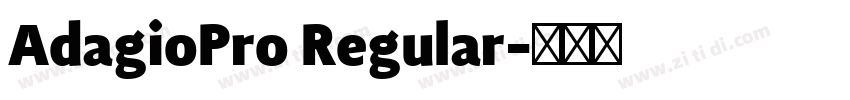 AdagioPro Regular字体转换